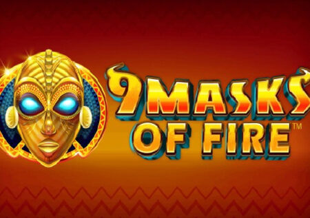 9 Masks of Fire