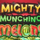 Mighty Munching Melons